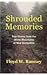 Shrouded Memories: True Stories from the White Mountains of New Hampshire