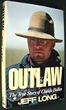Outlaw: The True Story of Claude Dallas