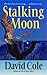 Stalking Moon