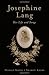 Josephine Lang: Her Life and Songs