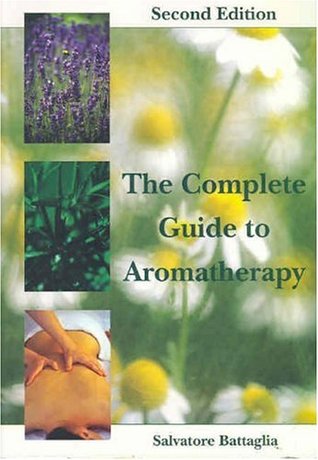 The Complete Guide to Aromatherapy (Paperback)