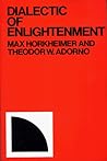 Dialectic of Enlightenment by Max Horkheimer