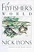 A Flyfisher's World by Nick Lyons