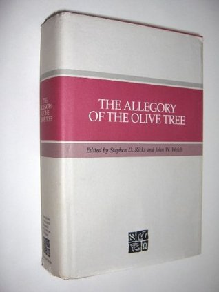 The Allegory of the Olive Tree: The Olive, the Bible, and Jacob 5 (Hardcover)