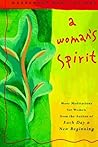 A Woman's Spirit:...