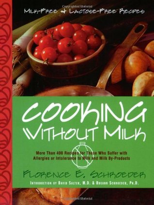 Cooking Without Milk: Milk-Free and Lactose-Free Recipes (Paperback)