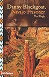 Danny Blackgoat, Navajo Prisoner Danny Blackgoat, Navajo Prisoner