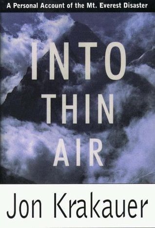Into Thin Air: A Personal Account of the Mount Everest Disaster