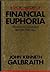 A Short History of Financial Euphoria