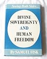Divine Sovereignty and Human Freedom