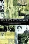 SUN RAYS AT MIDNI...