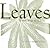 Leaves in Myth, Magic and Medicine