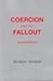 Coercion and Its Fallout (Revised Edition)
