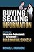 Buying and Selling Information: A Guide for Information Professionals and Salespeople to Build Mutual Success