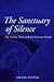 The Sanctuary of Silence by Israel Knohl The Sanctuary of Silence by Israel Knohl