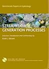 Streamflow Generation Processes: Benchmark Papers in Hydrology (IAHS Series of Benchmark Papers in Hydrology)