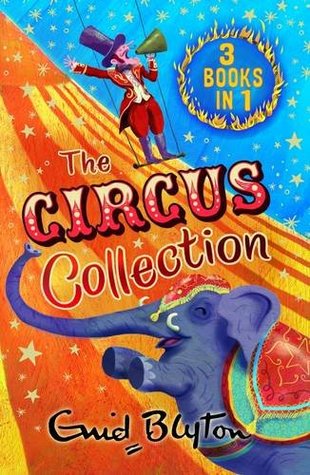 Enid Blyton Circus Collection 3 in 1 (Circus Adventures)