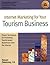 Internet Marketing for Your Tourism Business: Proven Techniques for Promoting Tourist-Based Businesses over the Internet