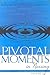 Pivotal Moments in Nursing by Beth Houser