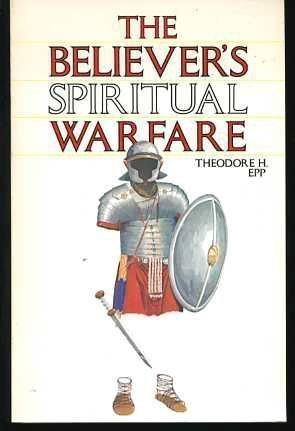 The believer's spiritual warfare