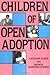 Children of Open Adoption and Their Families