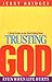 Trusting God: Even When Life Hurts, Study Guide