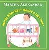 Nobody Asked Me If I Wanted a Baby Sister by Martha Alexander Nobody Asked Me If I Wanted a Baby Sister by Martha Alexander