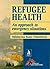 Refugee Health: An Approach...