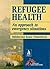 Refugee Health by Médecins Sans Frontières