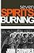 Seven Spirits Burning: The Christocentric Operation of the Seven Spirits of God