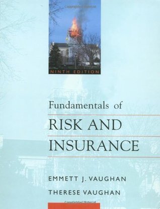 Fundamentals of Risk and Insurance (Hardcover)