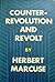 Counterrevolution and Revolt by Herbert Marcuse