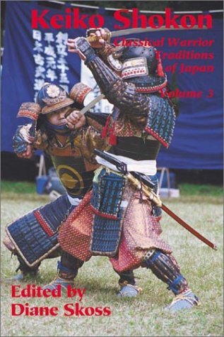 Keiko Shokon (Classical Warrior Traditions of Japan #3)