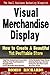 Visual Merchandise Display