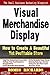 Visual Merchandise Display