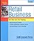 Start and Run a Retail Business by Jim Dion