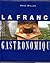 LA France Gastronomique