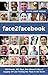Face2Facebook by ArLynn Leiber Presser