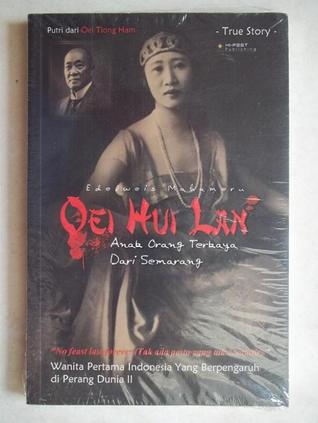 Oei Hui Lan : Anak Orang Terkaya Dari Semarang