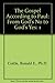 The Gospel According to Paul by Ronald E. Cottle
