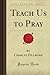 Teach Us to Pray (Forgotten...