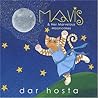 Mavis & Her Marvelous Mooncakes by Dar Hosta