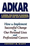 ADKAR: A Model fo...