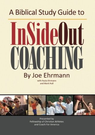 A Biblical Study Guide to InSideOut Coaching (Paperback)