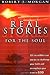 Real Stories For The Soul 101 Incredible True Stories To Chal... by Robert J. Morgan