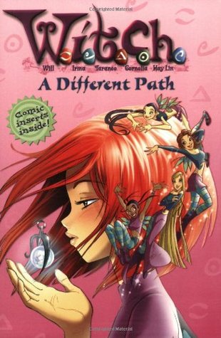 A Different Path (W.I.T.C.H. Chapter Books, #13)