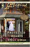 Protected Hearts (Rosewood, Texas, #1) Protected Hearts (Rosewood, Texas, #1)