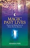Magic Past Lives:...
