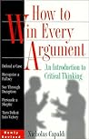 How to Win Every Argument How to Win Every Argument