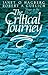 The Critical Journey : Stages in the Life of Faith